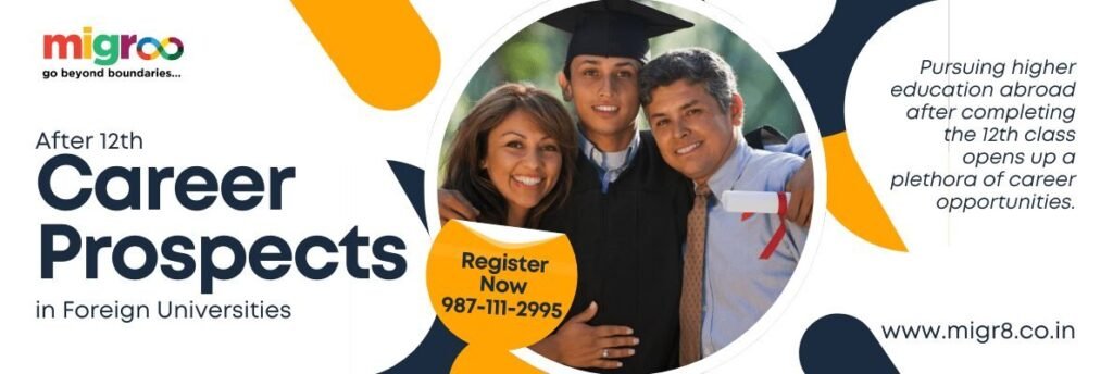 Career Prospects After 12th Grade in Foreign Universities