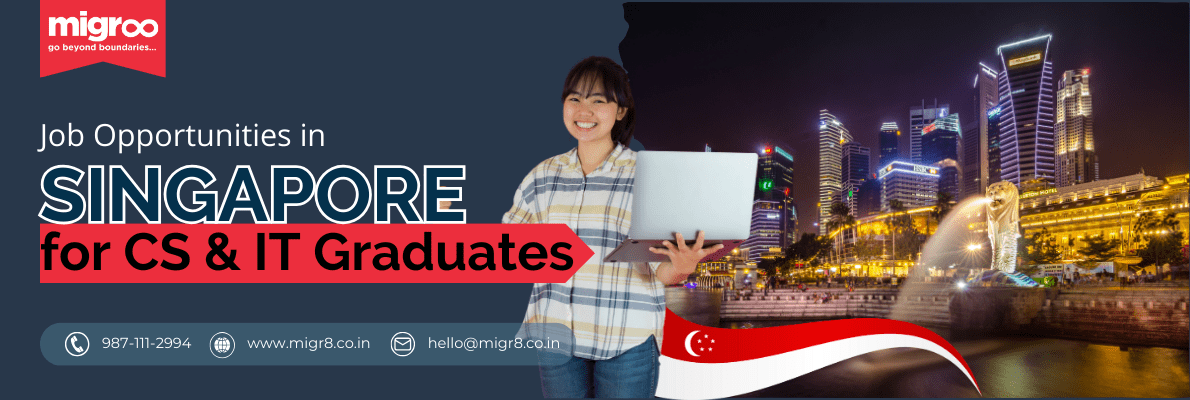 Read more about the article Job Opportunities in Singapore for Masters in Computer Science & IT Graduates