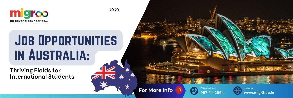 Job Opportunities in Australia: Thriving Fields for International Students