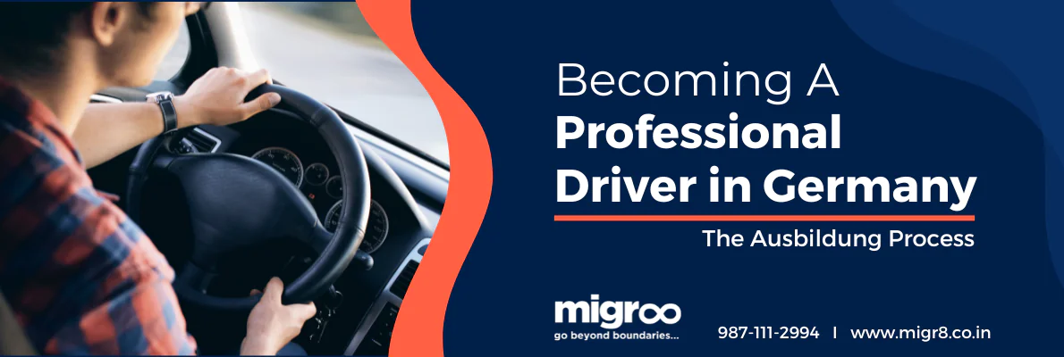 You are currently viewing Becoming a Professional Driver in Germany: The Ausbildung Process