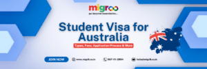 Read more about the article Student Visa for Australia: Types, Fees, Application Process & More