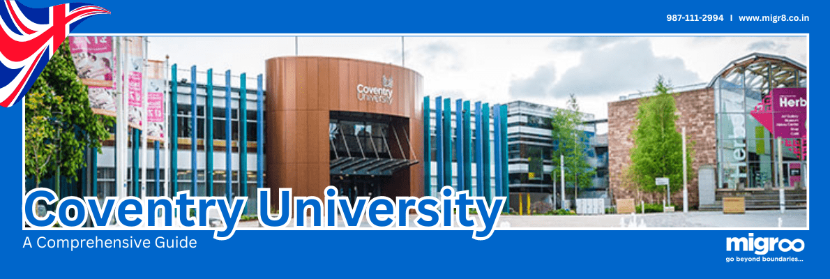 You are currently viewing Coventry University: A Comprehensive Guide