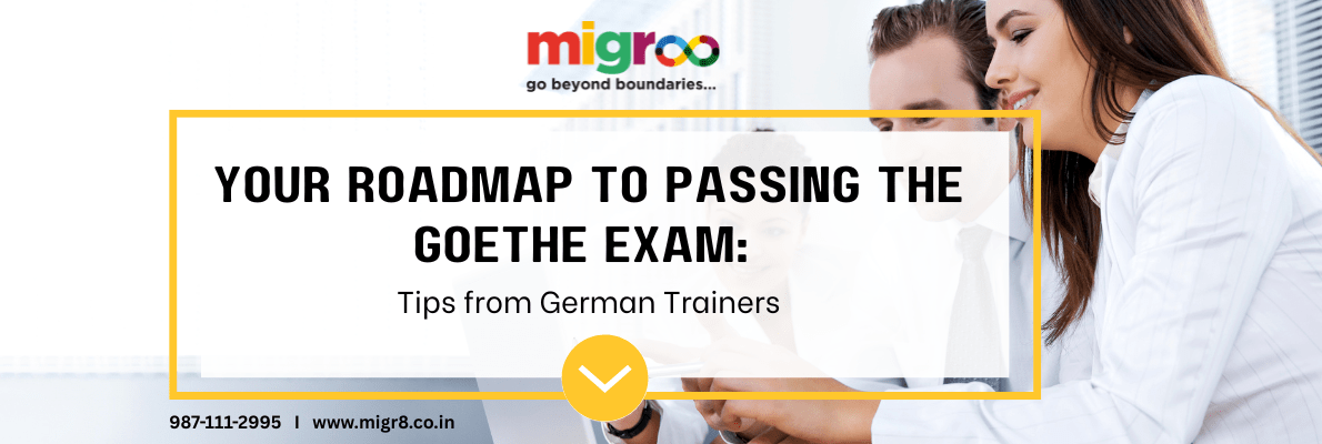 Read more about the article Your Roadmap to Passing the Goethe Exam: Tips from German Trainers