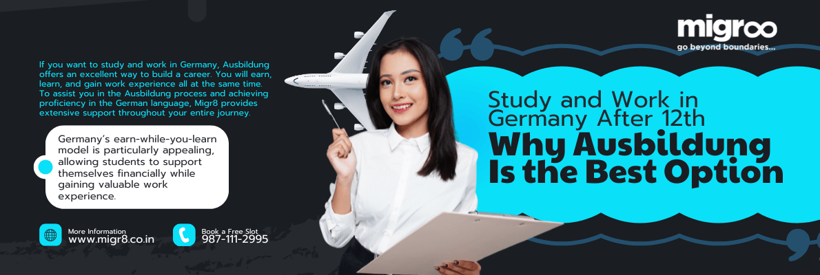 Read more about the article Study and Work in Germany After 12th – Why Ausbildung Is the Best Option