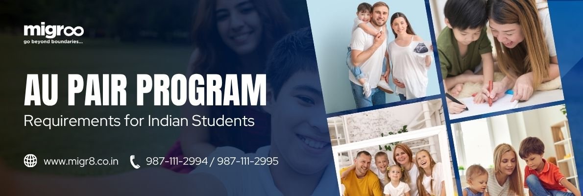 You are currently viewing Au Pair Program Requirements For Indian Students
