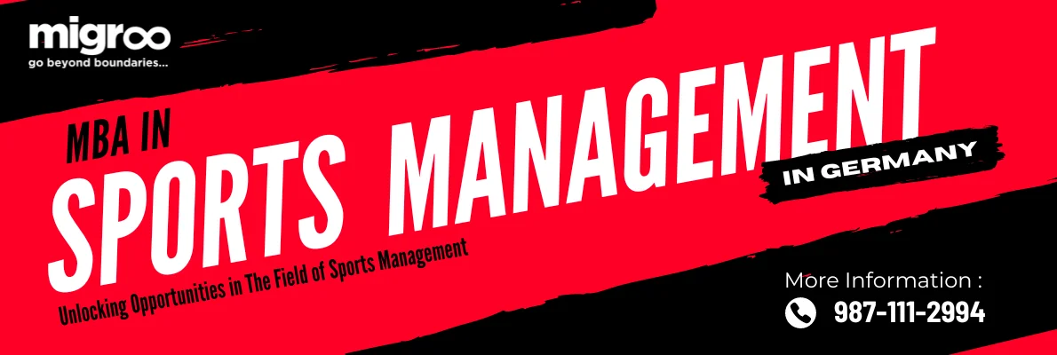 MBA in Sports Management in Germany: Unlocking Opportunities in the Field of Sports Management
